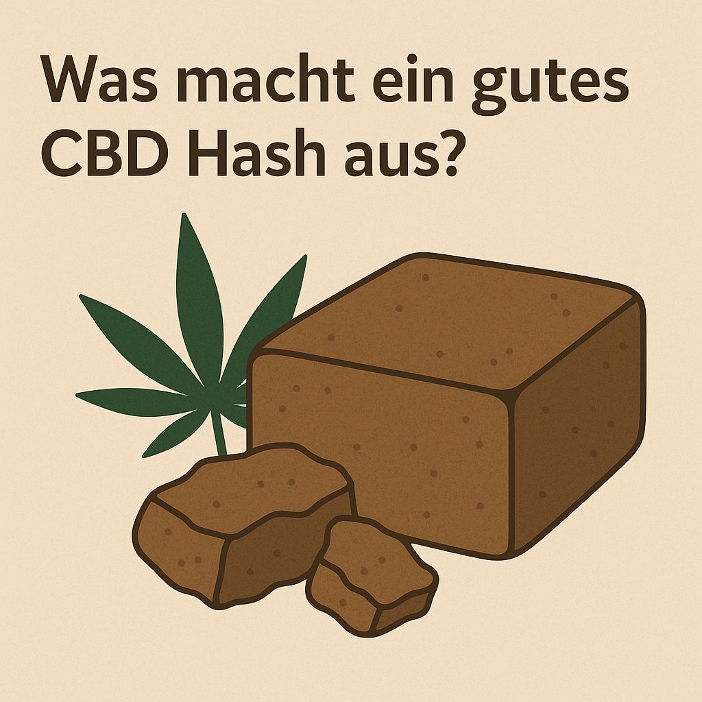 Was macht ein gutes CBD Hash aus?